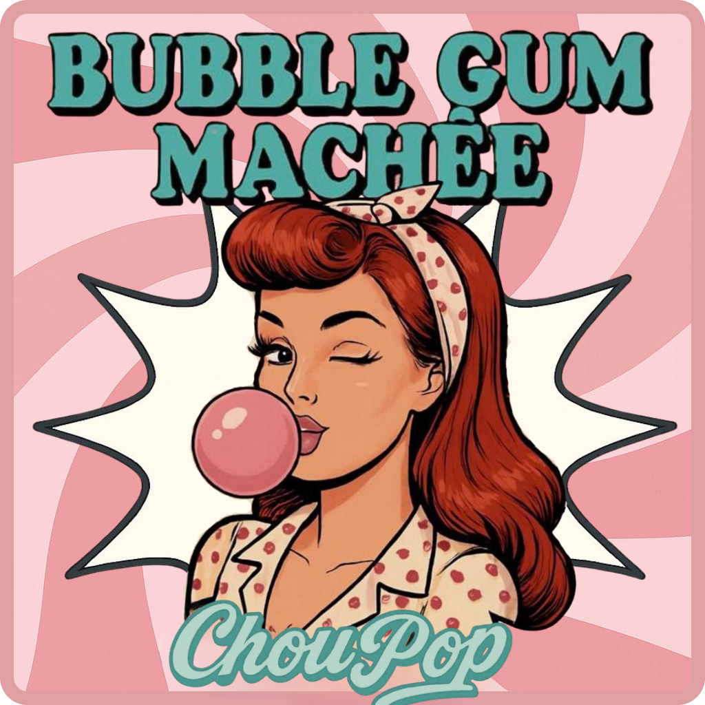 Bubble Gum Machée (Inédite)