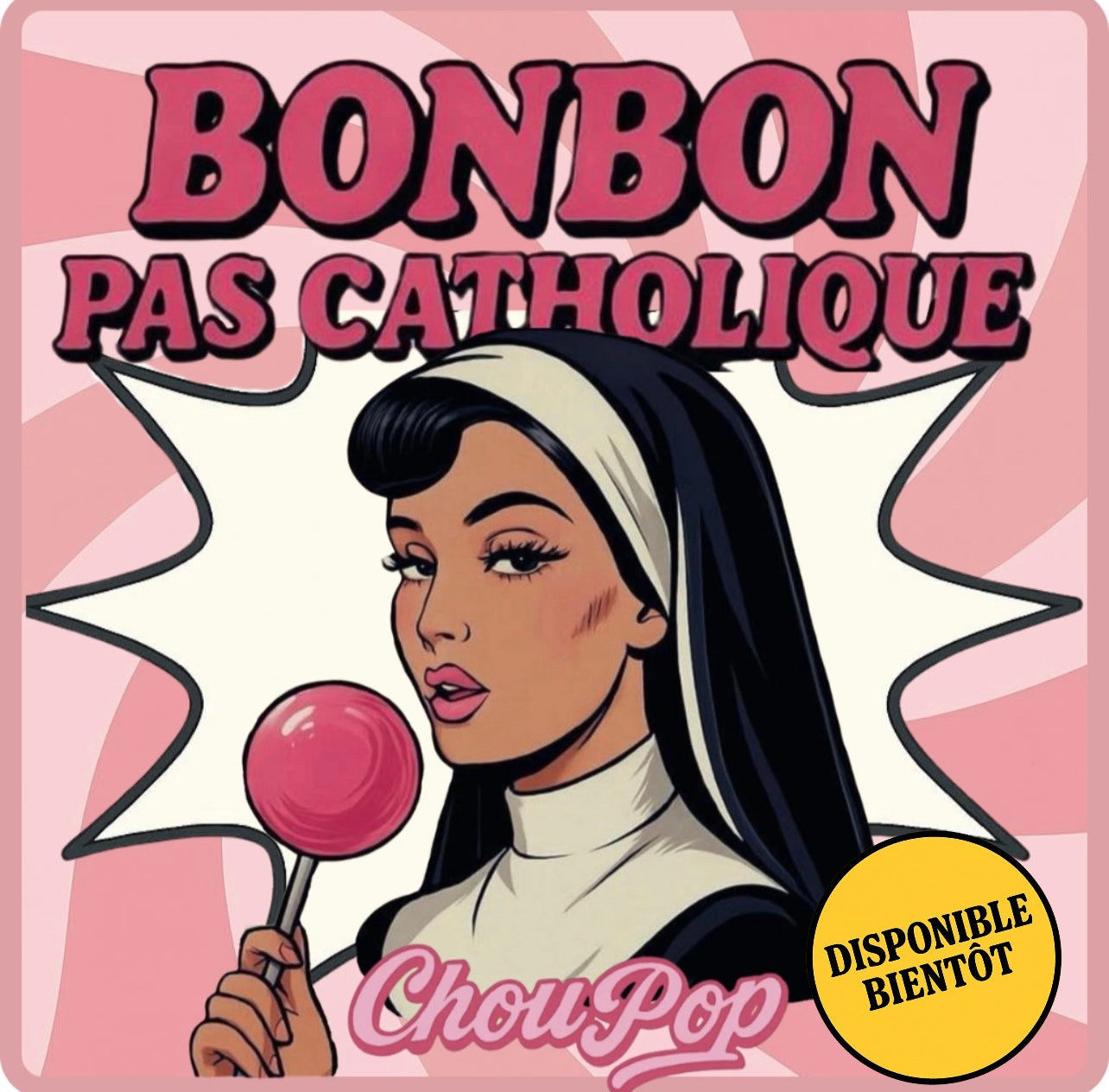 Bonbon pas Catholique