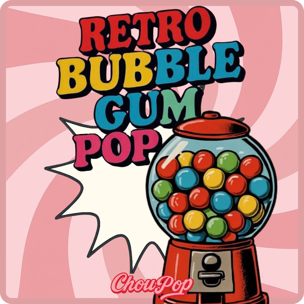 Retro Bubble Gum Pop